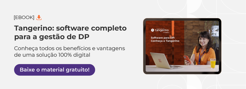 ﻿Tangerino: software completo para a gestão de DP